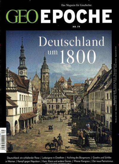 GEO Epoche - Deutschland um 1800