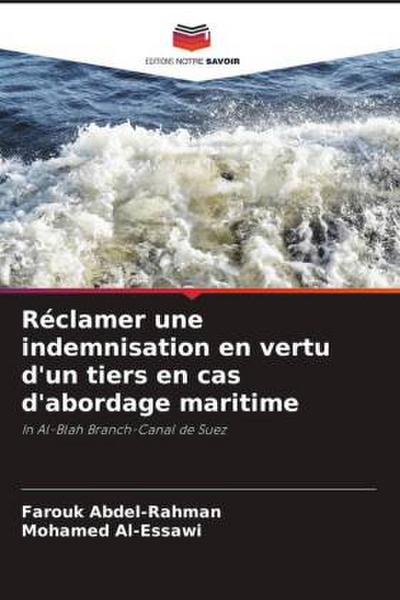 Réclamer une indemnisation en vertu d’un tiers en cas d’abordage maritime