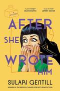 After She Wrote Him