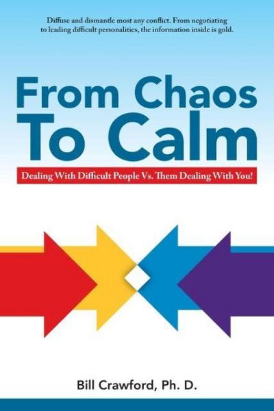 From Chaos to Calm