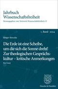 Die Erde ist eine Scheibe, um die sich die Sonne dreht! Zur theologischen Gesprächskultur - kritische Anmerkungen.