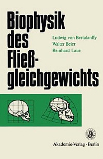 Biophysik des Fließgleichgewichts