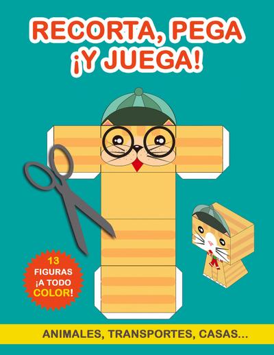 Recorta, pega ¡y juega!