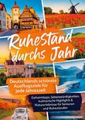 Ruhestand durchs Jahr - Deutschlands schönste Ausf