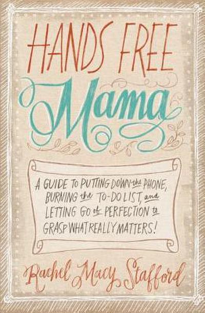 The Hands Free Mama
