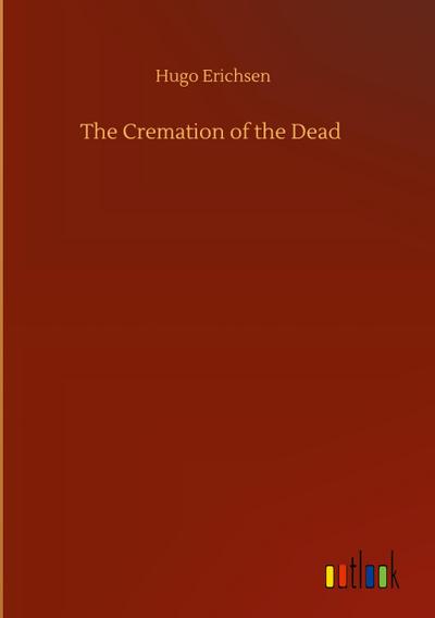 The Cremation of the Dead