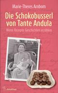 Die Schokobusserl von Tante Andula