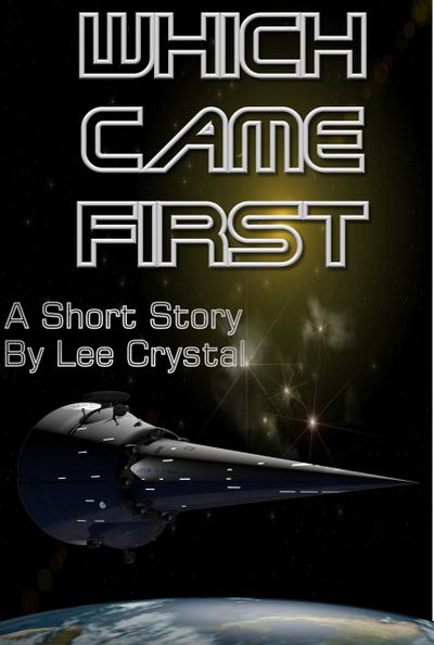 Which Came First