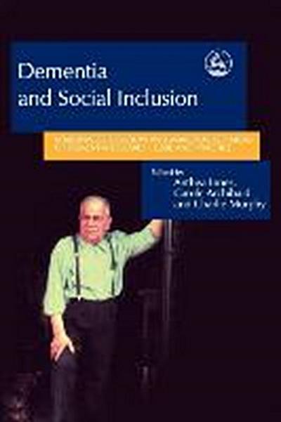 Dementia and Social Inclusion