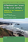 Giftedness and Talent in the 21st Century