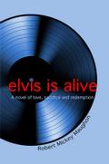 Elvis Is Alive