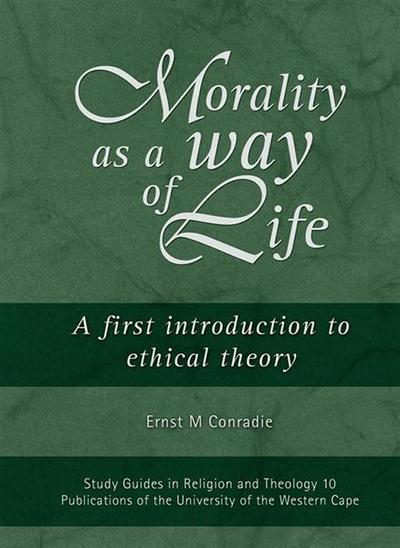 Morality as a Way of Life