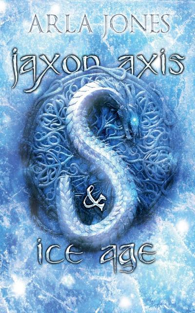 Jaxon Axis & Ice Age