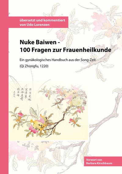 Lorenzen, U: Nuke Baiwen - 100 Fragen zur Frauenheilkunde