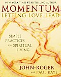 Momentum: Letting Love Lead