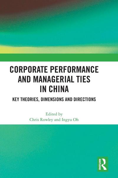 Corporate Performance and Managerial Ties in China
