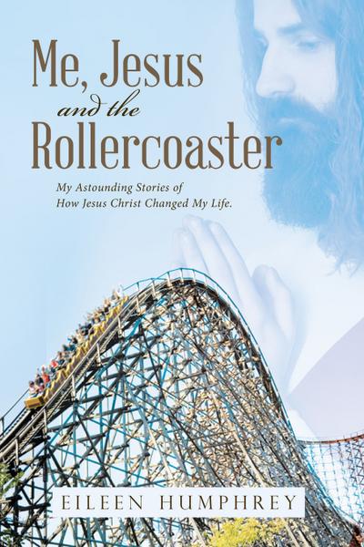 Me, Jesus and the Rollercoaster