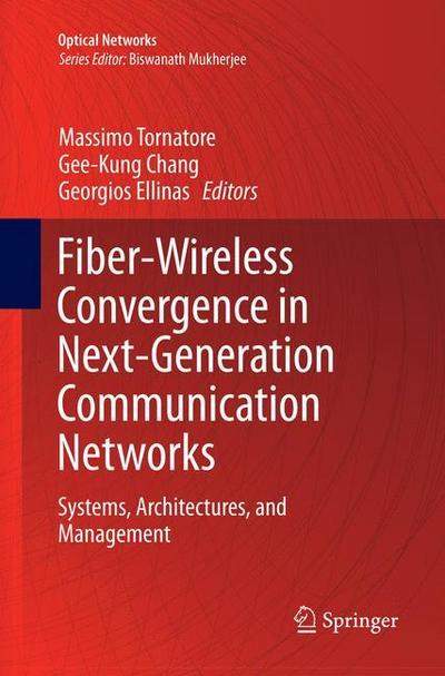 Fiber-Wireless Convergence in Next-Generation Communication Networks
