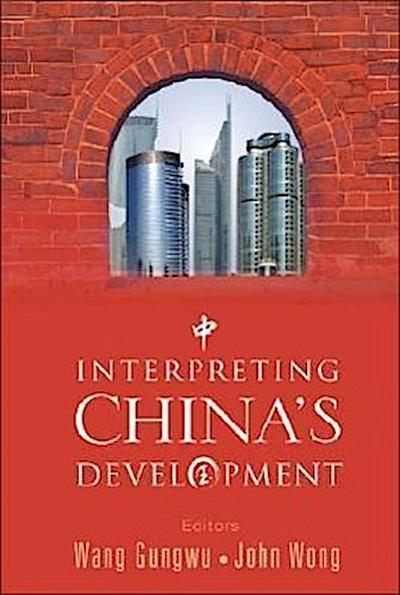 Interpreting China’s Development
