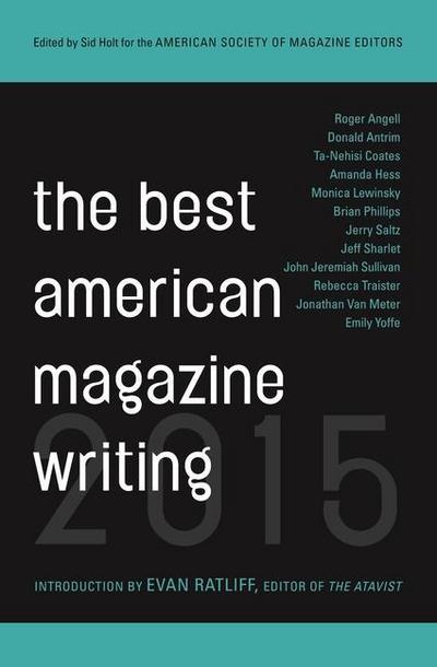 The Best American Magazine Writing