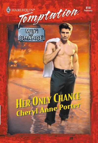 Her Only Chance (Mills & Boon Temptation)