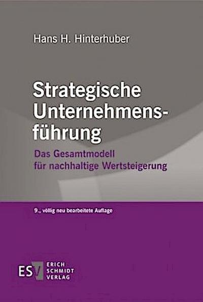 Strategische Unternehmungsführung Strategische Unternehmensführung. Tl.1