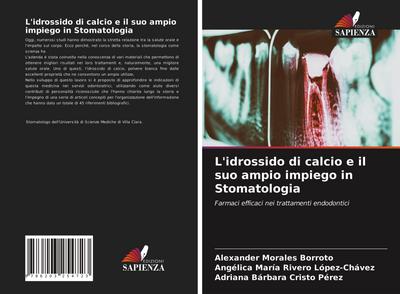 L’idrossido di calcio e il suo ampio impiego in Stomatologia