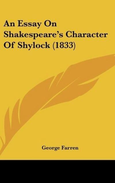 An Essay On Shakespeare’s Character Of Shylock (1833)