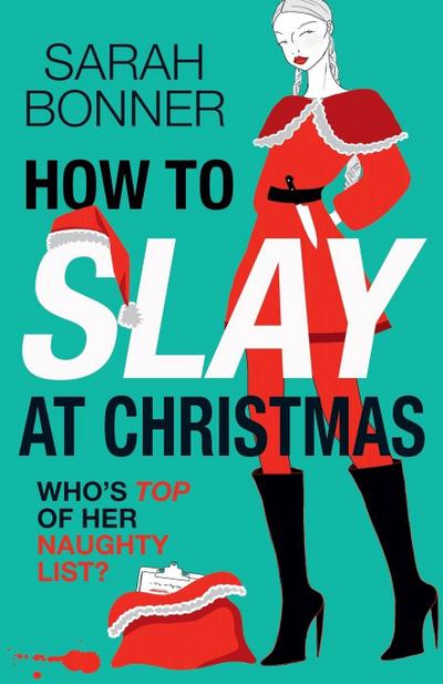 How to Slay at Christmas