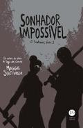 Sonhador impossível (Vol. 2 O Sonhador)