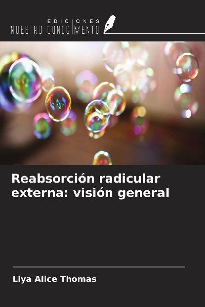 Reabsorción radicular externa: visión general