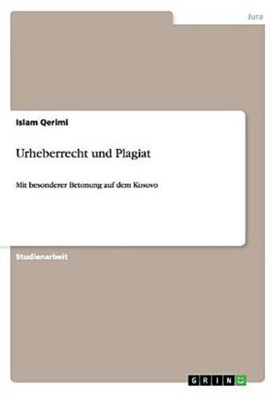 Urheberrecht und Plagiat