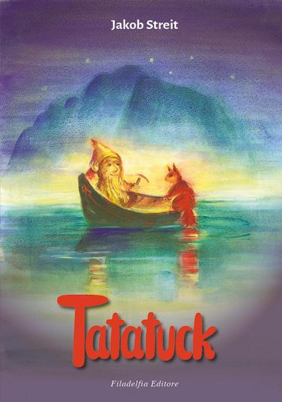 Tatatuck. Una storia di nani e di coboldi