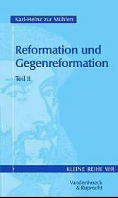 Reformation und Gegenreformation. Tl.2