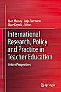 International Research, Policy and Practice in Teacher Education