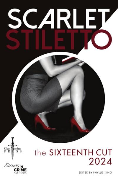 Scarlet Stiletto: The Sixteenth Cut - 2024