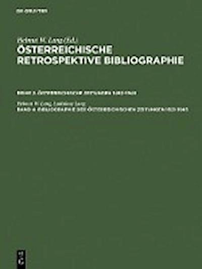 Bibliographie der österreichischen Zeitungen 1621-1945. Reihe 2. Band 4