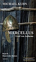 Marcellus - Graf von Arduena: Band 2
