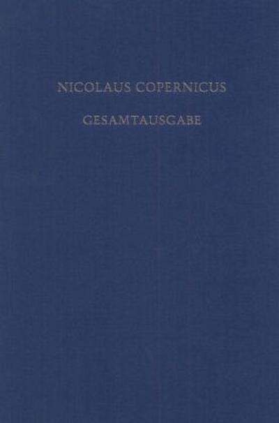 Nicolaus Copernicus Gesamtausgabe Biographia Copernicana