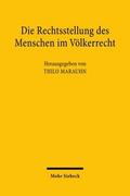 Die Rechtstellung des Menschen im Völkerrecht