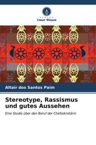 Stereotype, Rassismus und gutes Aussehen