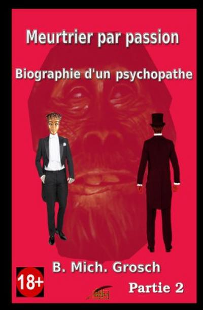 Meurtrier par passion  (Partie 2)