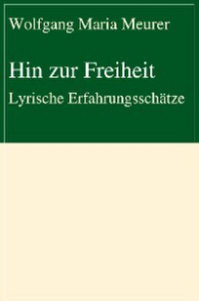 Hin zur Freiheit