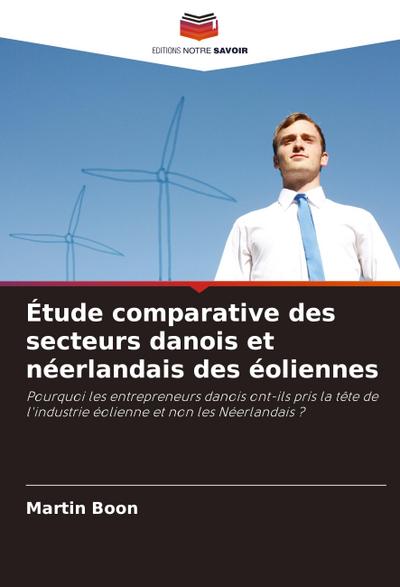 Étude comparative des secteurs danois et néerlandais des éoliennes