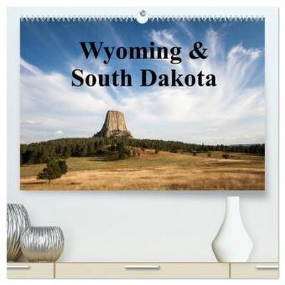 Wyoming & South Dakota (hochwertiger Premium Wandkalender 2026 DIN A2 quer), Kunstdruck in Hochglanz
