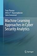 Machine Learning Approaches in Cyber Security Anal