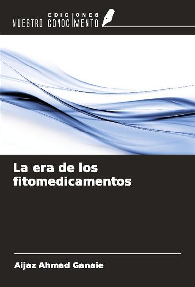 La era de los fitomedicamentos
