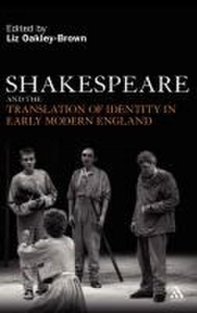 Shakespeare and the Translation of Identity in Early Modern England