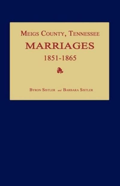 Meigs County, Tennessee, Marriages 1851-1865
