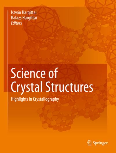 Science of Crystal Structures